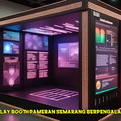 display booth pameran semarang berpengalaman